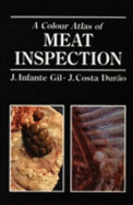 A Colour Atlas of Meat Inspection