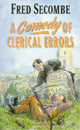 A Comedy of Clerical Errors - Secombe, Fred