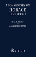 A Commentary on Horace: Odes, Book I