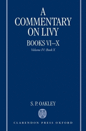 A Commentary on Livy, Books Vi-X