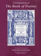 A Commentary on the Book of Psalms - Bellarmine, Robert