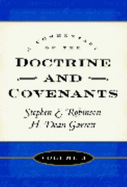 A Commentary on the Doctrine and Covenants: Volume 3: Sections 81-105 - Robinson, Stephen E, and Garrett, H Dean