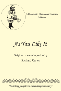 A Community Shakespeare Company Edition of as You Like It