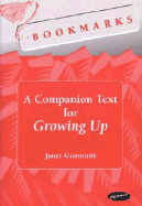 A Companion Text for Growing Up