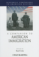 A Companion to American Immigration