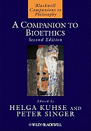 A Companion to Bioethics 2e