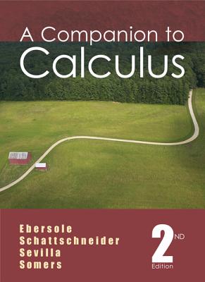 A Companion to Calculus - Ebersole, Dennis C, and Schattschneider, Doris, and Sevilla, Alicia