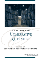 A Companion to Comparative Literature