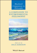 A Companion to Environmental Philosophy