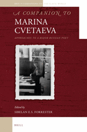 A Companion to Marina Cvetaeva: Approaches to a Major Russian Poet