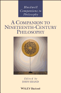 A Companion to Nineteenth-Century Philosophy