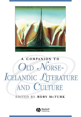A Companion to Old Norse-Icelandic Literature and Culture - McTurk, Rory (Editor)