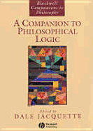 A Companion to Philosophical Logic