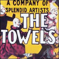 A Company of Splendid Artists - The Towels