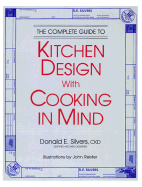 A Complete Guide to Kitchen Design with Cooking in Mind