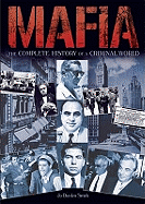 A Complete History of the Mafia. Jo Durden Smith