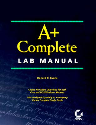 A+ Complete Lab Manual - Evans, Donald R