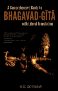 A Comprehensive Guide to Bhagavad-Gita with Literal Translation
