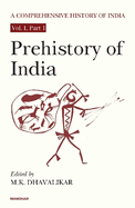 A Comprehensive History of India: Prehistory of India