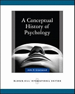 A Conceptual History of Psychology - Greenwood, John D.