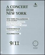 A Concert for New York: Mahler - Symphony No. 2 [Blu-ray] - Joseph Flummerfelt; Michael Beyer