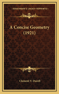 A Concise Geometry (1921)