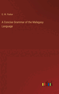A Concise Grammar of the Malagasy Language