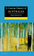 A Concise History of Australia - Macintyre, Stuart