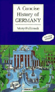 A Concise History of Germany - Fulbrook, Mary