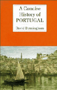 A Concise History of Portugal - Birmingham, David