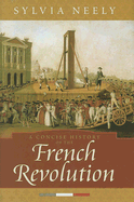 A Concise History of the French Revolution - Neely, Sylvia