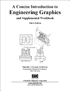A Concise Introduction to Engineering Graphics Third Edition