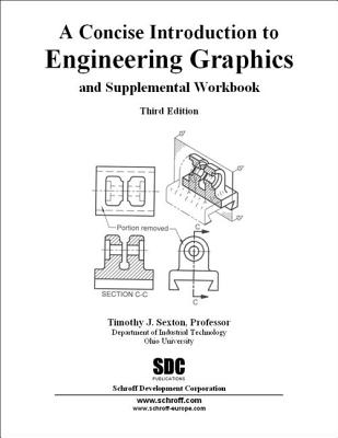 A Concise Introduction to Engineering Graphics Third Edition - Sexton, Timothy