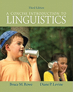 A Concise Introduction to Linguistics: United States Edition