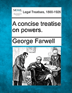 A Concise Treatise on Powers
