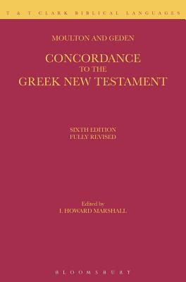 A Concordance to the Greek New Testament - Moulton, William Fiddian