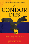 A Condor Dies