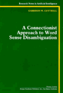 A Connectionist Approach to Word Sense Disambiguation