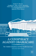 A Conspiracy Against Obamacare: The Volokh Conspiracy and the Health Care Case