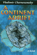 A Continent Adrift: A Science Fiction Novel