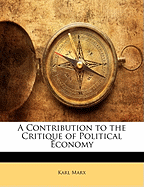 A Contribution to the Critique of Political Economy