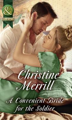 A Convenient Bride For The Soldier - Merrill, Christine