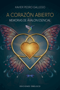 A Corazn Abierto. Memorias de Avalon Especial