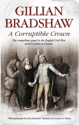 A Corruptible Crown - Bradshaw, Gillian, Mrs.