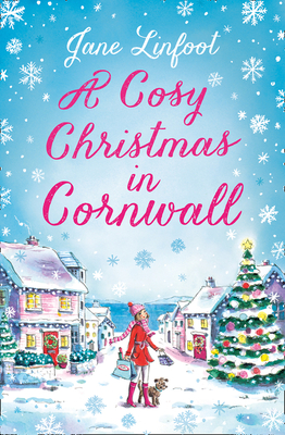 A Cosy Christmas in Cornwall - Linfoot, Jane