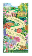 A Cotswold Garden Companion: An Illustrated Map and Guide