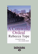 A Cotswold Ordeals: Cotswold Mysteries 2