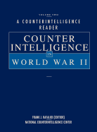 A Counterintelligence Reader, Volume II: Counterintelligence in World War II