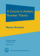 A Course in Analytic Number Theory