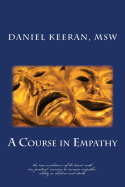 A Course in Empathy: The New Revolution of the Heart